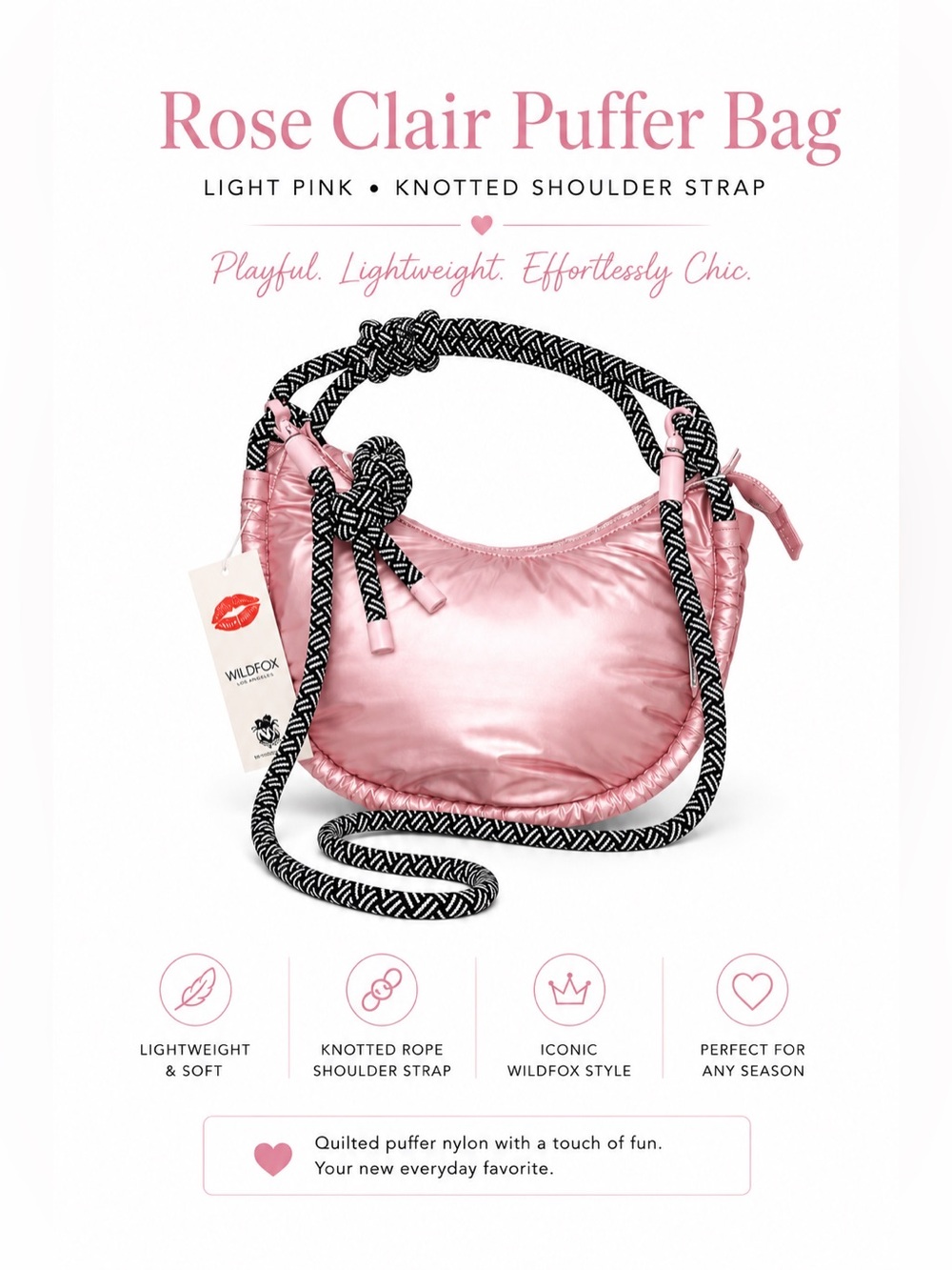 Wildfox Rose Clair light pink bag puffer Bag Knotted shoulder strap nylon NWT